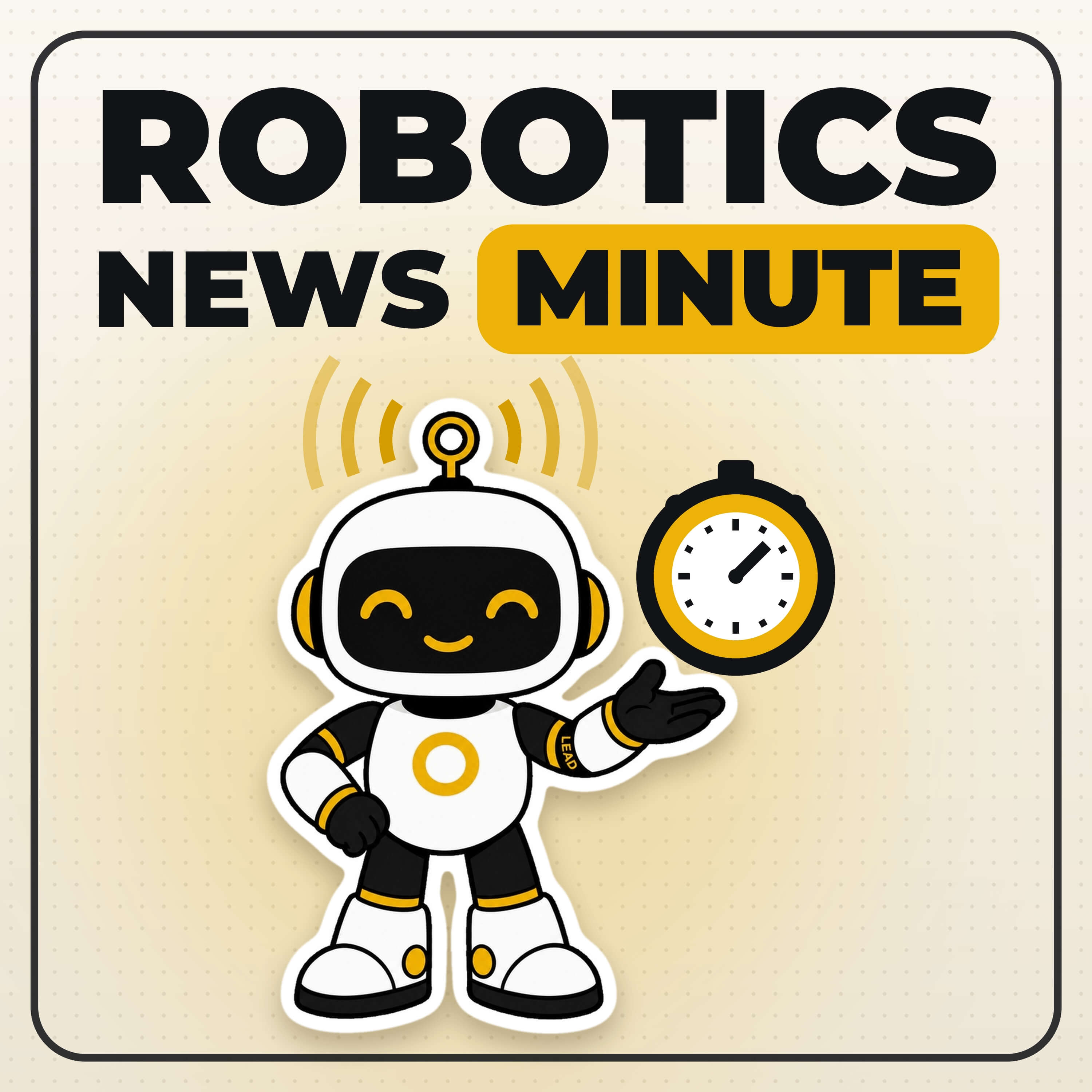 Robotics News Minute